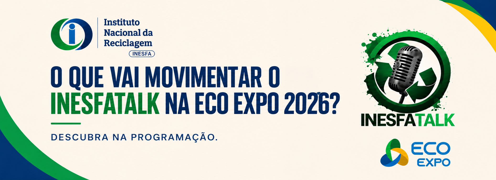 O que vai movimentar o Inesfa Talk na Eco Expo 2026? Descubra na programação.