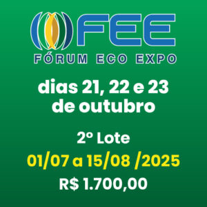 Fórum ECO EXPO - 3 dias - 2º Lote