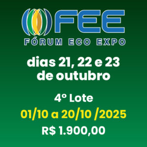 Fórum ECO EXPO - 3 dias - 4º Lote