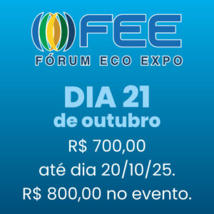 Fórum Eco Expo dia 21