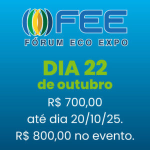 Fórum Eco Expo dia 22